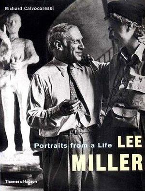 Lee Miller: Portraits from a Life by Lee Miller, Lee Miller, Lee Miller