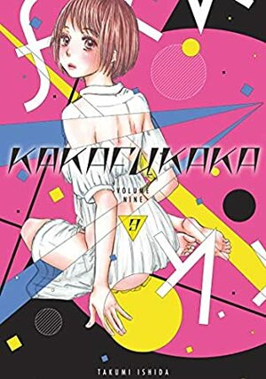 Kakafukaka Vol. 9 by Takumi Ishida