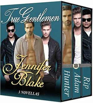 True Gentlemen: 3 Novellas by Jennifer Blake