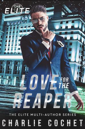 Love for the reaper by Charlie Cochet