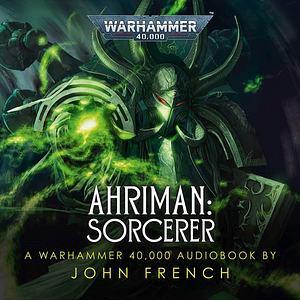 Ahriman: Sorcerer by John French