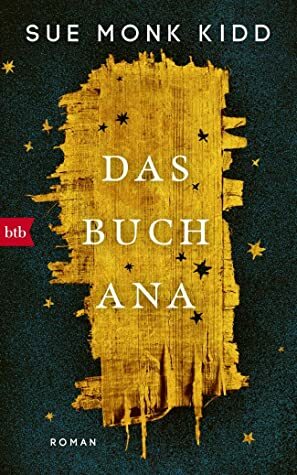 Das Buch Ana by Sue Monk Kidd