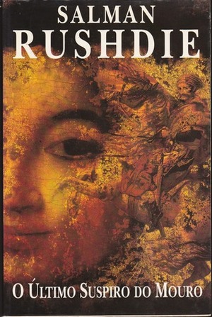 O Último Suspiro do Mouro by Helena Ramos, Salman Rushdie, Artur Ramos