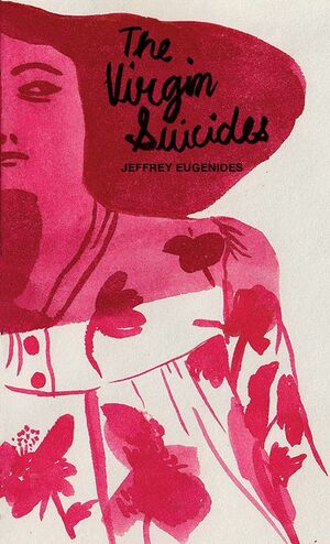 The Virgin Suicides by Jeffrey Eugenides