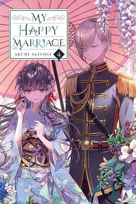 My Happy Marriage(Light Novel), Vol. 4 by Akumi Agitogi, David Musto