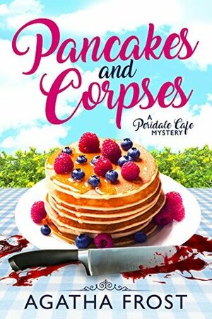Pancakes and Corpses by Agatha Frost