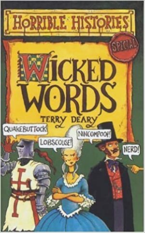 Wicked Words by Terry Deary