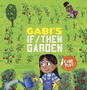 Gabi's If/Then Garden by Caroline Karanja