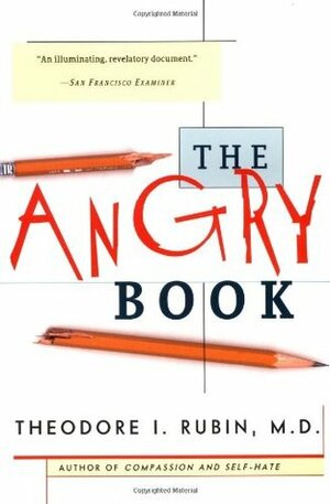 The Angry Book by Theodore Isaac Rubin
