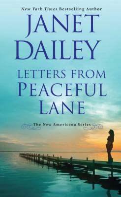 Letters from Peaceful Lane by Janet Dailey