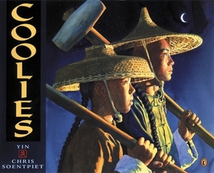 Coolies by Yin, Chris K. Soentpiet