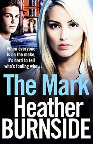 The Mark by Heather Burnside