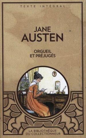 Orgueil et Préjugés by Jane Austen