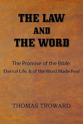 The Law and The Word by Thomas Troward