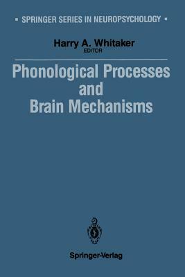 Phonological Processes and Brain Mechanisms by 