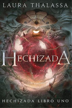 Hechizada by Laura Thalassa
