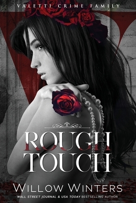 Rough Touch by Willow Winters