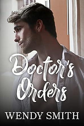 Doctor's Orders by Wendy Smith, Ariadne Wayne