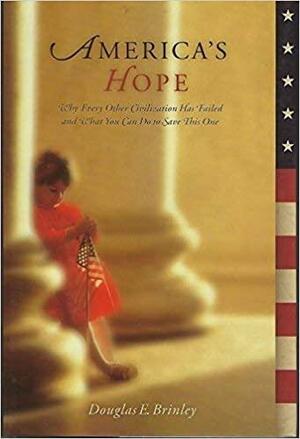 America's Hope: Surviving the Last Days in the Promised Land by Douglas E. Brinley