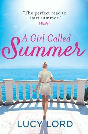 A Girl Called Summer by Lucy Lord
