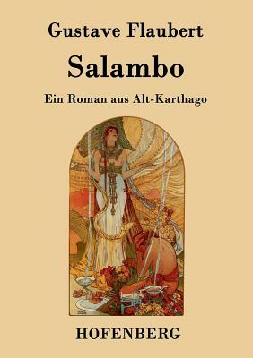 Salambo: Ein Roman aus Alt-Karthago by Gustave Flaubert