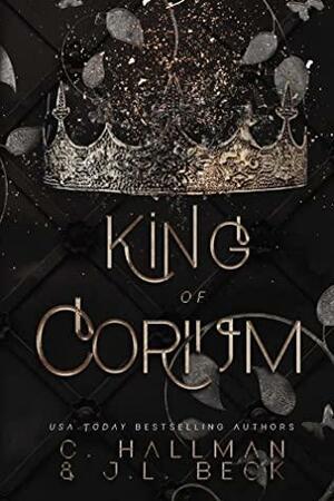 King of Corium by C. Hallman