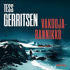 Vakoojarannikko by Tess Gerritsen