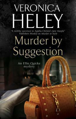 Murder by Suggestion by Veronica Heley