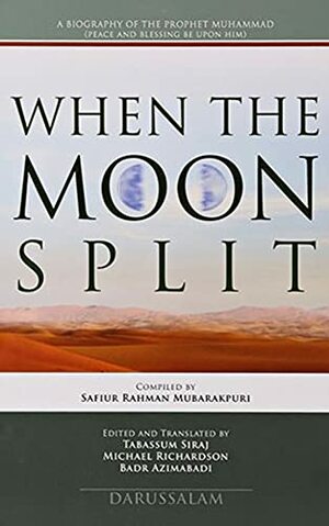 When The Moon Split by Darusalam Publishers, Saffi ur Rahman Al Mubarakpuri