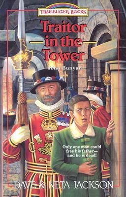 Traitor in the Tower by Dave Jackson, Neta Jackson