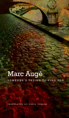 Someone's Trying to Find You by Marc Augé