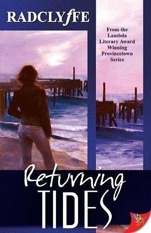 Returning Tides by Radclyffe by Radclyffe, Radclyffe