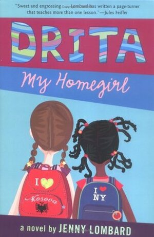 Drita, My Homegirl by Jenny Lombard