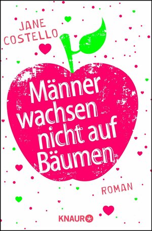 Männer wachsen nicht auf Bäumen by Jane Costello