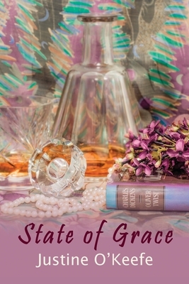 State of Grace by Justine O'Keefe