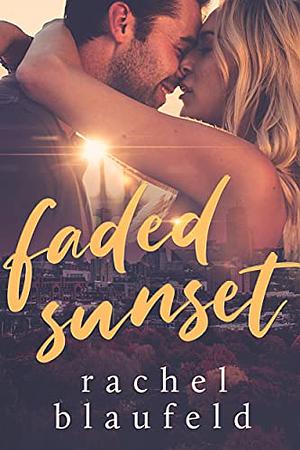 Faded Sunset by Rachel Blaufeld