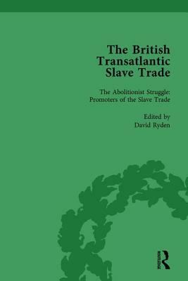 The British Transatlantic Slave Trade Vol 4 by Robin Law, David Ryden, Kenneth Morgan