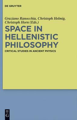 Space in Hellenistic Philosophy by 