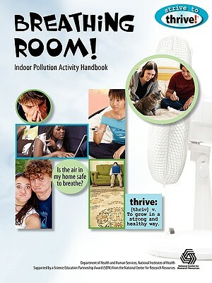 Breathing Room! Indoor Pollution Activity Handbook by Lynn Hogue, Susan Hershberger, Susan Gertz