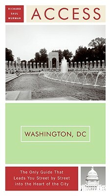 Access Washington, D.C. 10e by Richard Saul Wurman