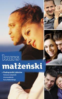 Marriage Course Leader's Guide, Polish Edition by Nicky and Sila Lee