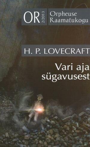 Vari aja sügavusest by H.P. Lovecraft