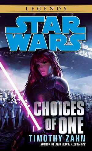 Star Wars: Choices of One by Timothy Zahn