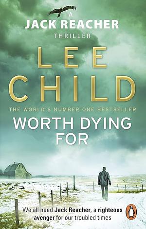 Worth Dying For by Lee Child