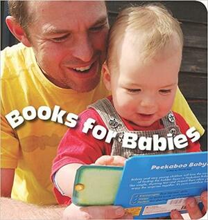 Books for Babies by Heather Hunt, Annemarie Florian