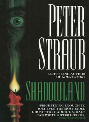 Shadowland by Peter Straub