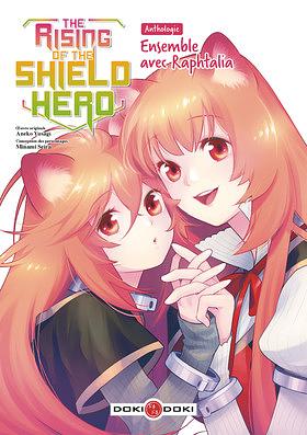 The Rising Of The Shield Hero : Ensemble avec Raphtalia by Aneko Yusagi