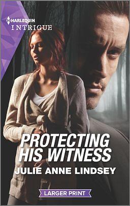 Protecting His Witness by Julie Anne Lindsey
