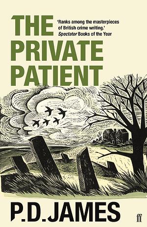 The Private Patient by P.D. James