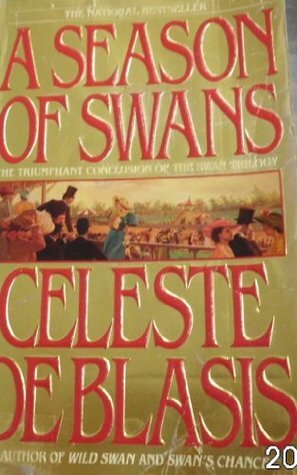 A Season of Swans by Celeste De Blasis